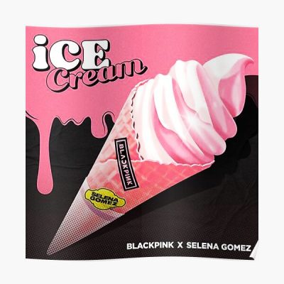 BLACKPINK ice cream Poster